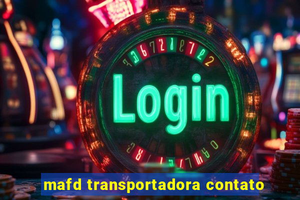 mafd transportadora contato